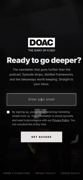 The Diary Of A CEO — DOAC: “Ready to go deeper?”