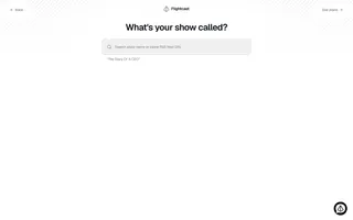 Flightcast — “What’s your show called?”